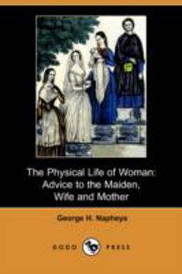 The Physical Life of Woman The Physical Life of Woman