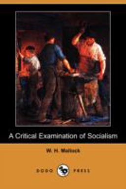 A Critical Examination of Socialism