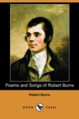 Poems and Songs of Robert Burns