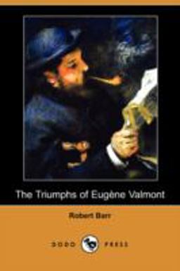 The Triumphs of Eugene Valmont