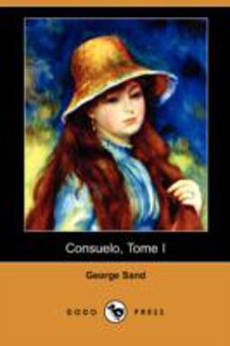 Consuelo, Tome I
