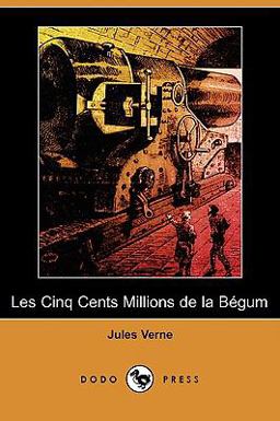 Les Cinq Cents Millions de la Begum