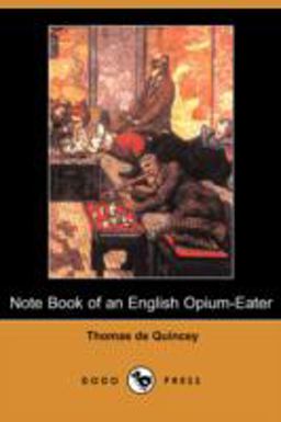 Note Book of an English Opium-Eater