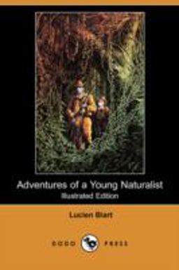 Adventures of a Young Naturalist Adventures of a Young Naturalist