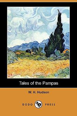 Tales of the Pampas