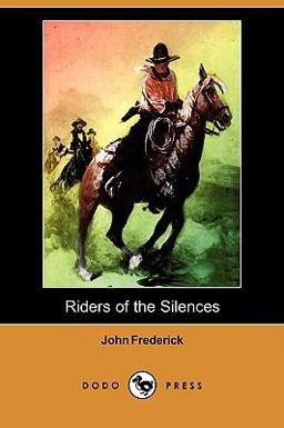 Riders of the Silences