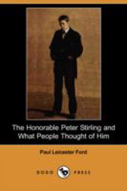 The Honorable Peter Stirling and What People Thought of Him