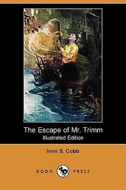 The Escape of Mr Trimm