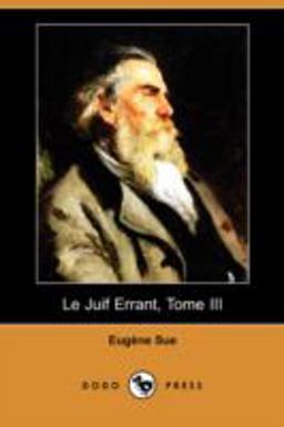 Le Juif Errant, Tome III Le Juif Errant, Tome III