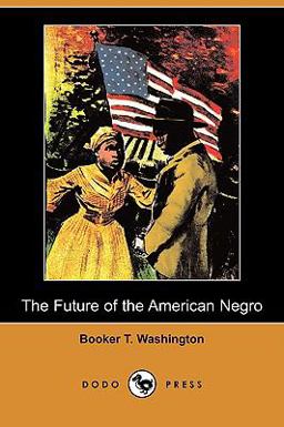 The Future of the American Negro