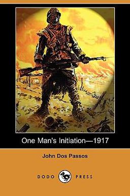 One Man's Initiation 1917