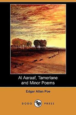 Al Aaraaf, Tamerlane and Minor Poems