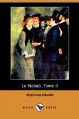 Le Nabab, Tome II