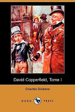 David Copperfield, Tome I