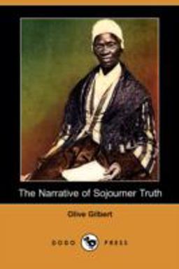 The Narrative of Sojourner Truth