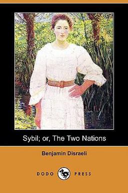 Sybil; or, the Two Nations