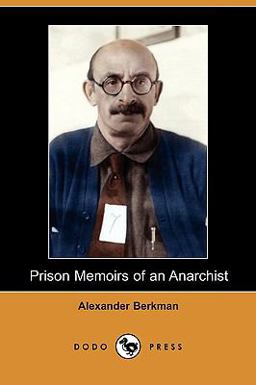 Prison Memoirs of an Anarchist