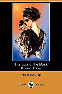 The Lure of the Mask