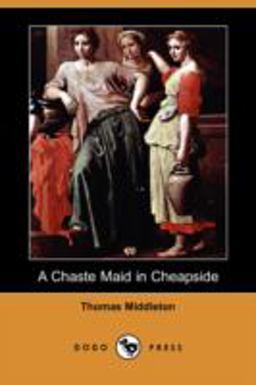 A Chaste Maid in Cheapside