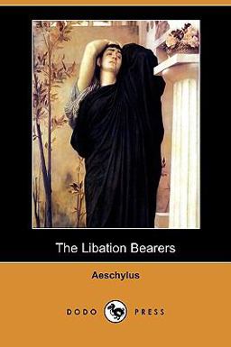 The Libation Bearers