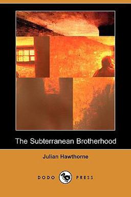 The Subterranean Brotherhood The Subterranean Brotherhood