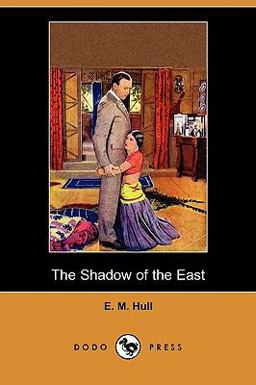 The Shadow of the East