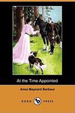 At the Time Appointed