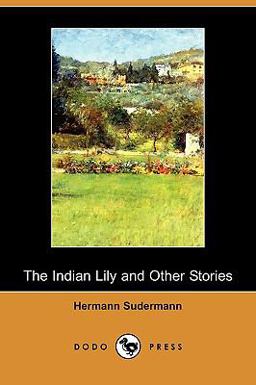 The Indian Lily and Other Stories