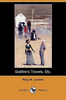 Gullible's Travels, Etc