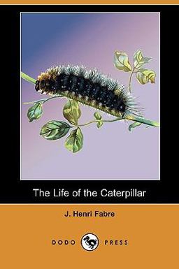 The Life of the Caterpillar