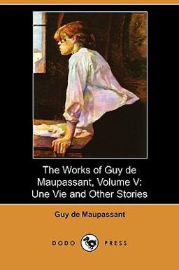 The Works of Guy de Maupassant
