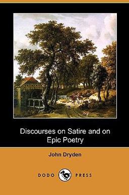 Discourses on Satire and on Epic Poetry