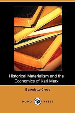 Historical Materialism and the Economics of Karl Marx