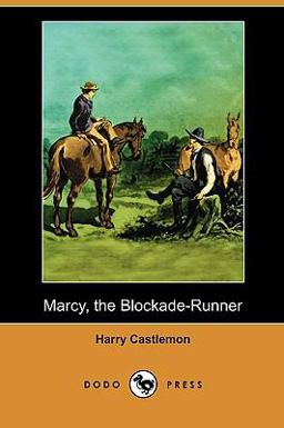 Marcy, the Blockade-Runner
