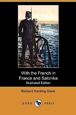 With the French in France and Salonika With the French in France and Salonika