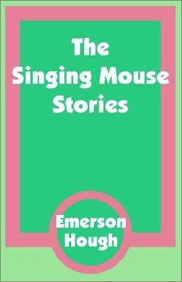 The Singing Mouse Stories