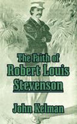 The Faith of Robert Louis Stevenson