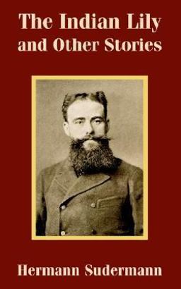 The Indian Lily and Other Stories The Indian Lily and Other Stories