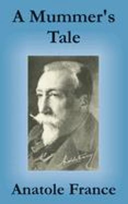 A Mummer's Tale A Mummer's Tale