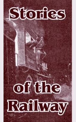 Stories of the Railway