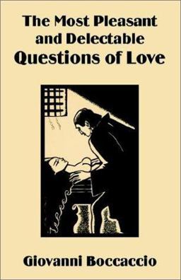 The Most Pleasant and Delectable Questions of Love