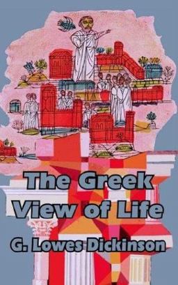 The Greek View of Life