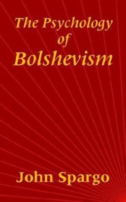 The Psychology of Bolshevism