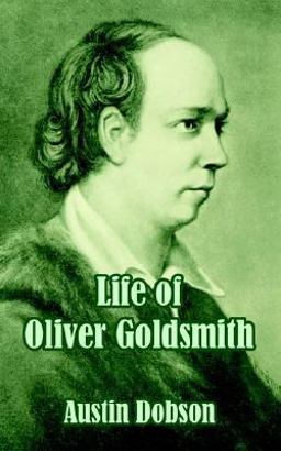 Life of Oliver Goldsmith