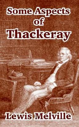 Some Aspects of Thackeray