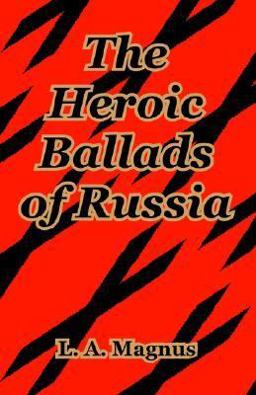 The Heroic Ballads of Russia