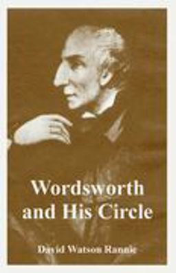Wordsworth and His Circle