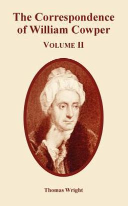 The Correspondence of William Cowper