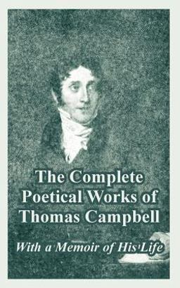 Complete Poetical Works of Thomas Campbell