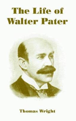 The Life of Walter Pater